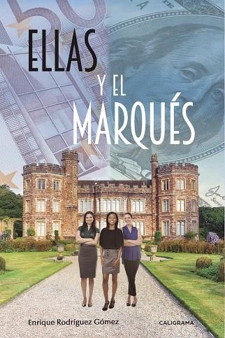 Ellas y el marqués | 9788417382377 | Rodríguez Gómez, Enrique | Librería Castillón - Comprar libros online Aragón, Barbastro