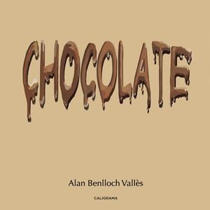 Chocolate | 9788417426224 | Benlloch Vallès, Alan | Librería Castillón - Comprar libros online Aragón, Barbastro