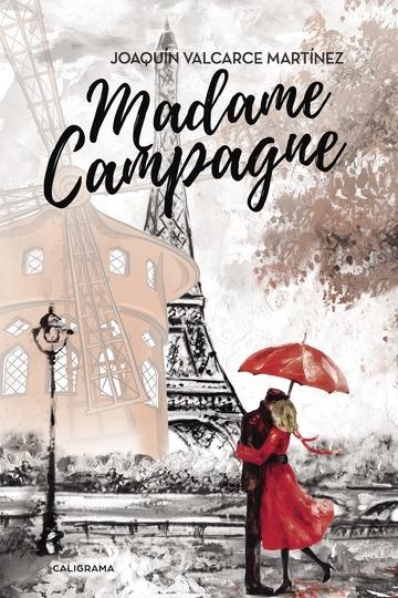 Madame Campagne | 9788417234034 | Valcarce Martínez, Joaquín | Librería Castillón - Comprar libros online Aragón, Barbastro