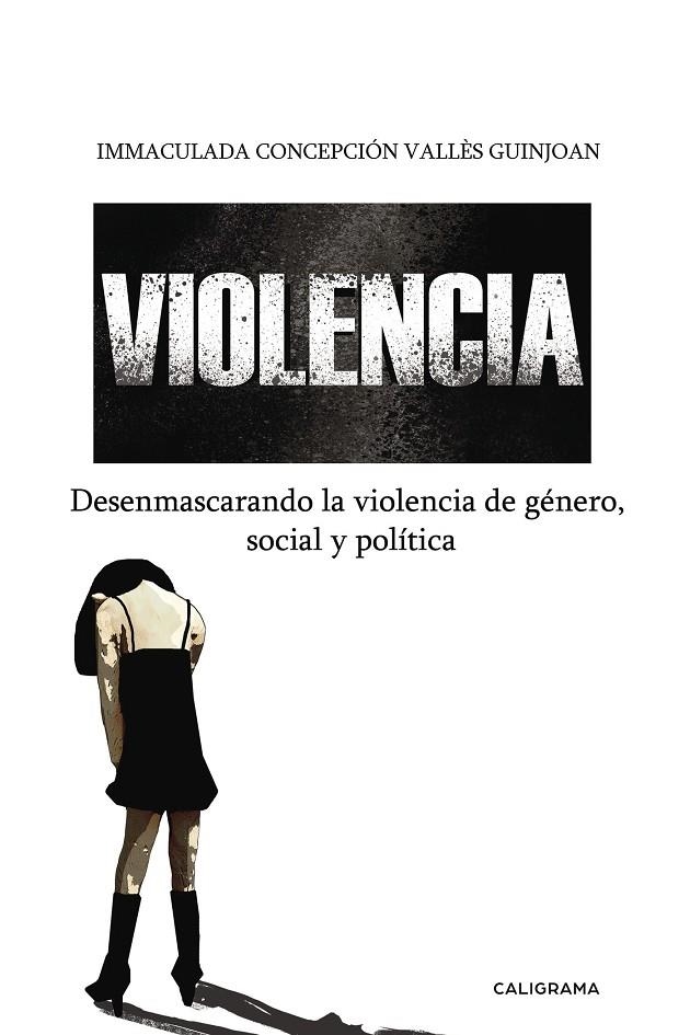 Violencia | 9788417382162 | Concepció Vallès Guinjoan, Immaculada | Librería Castillón - Comprar libros online Aragón, Barbastro