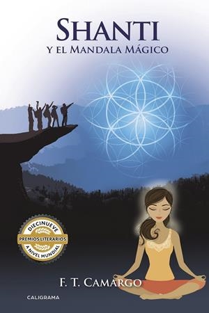 Shanti y el Mandala Mágico | 9788417426392 | Camargo, F.T. | Librería Castillón - Comprar libros online Aragón, Barbastro