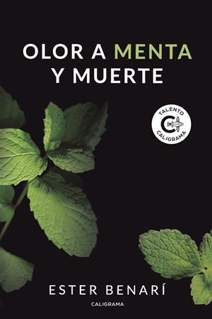 Olor a menta y muerte | 9788417321123 | Benari, Ester | Librería Castillón - Comprar libros online Aragón, Barbastro