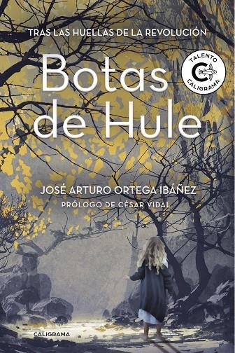 Botas de Hule | 9788417234447 | Ortega Ibáñez, José Arturo | Librería Castillón - Comprar libros online Aragón, Barbastro