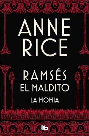 La momia (o Ramsés el maldito) | 9788490705827 | Anne Rice | Librería Castillón - Comprar libros online Aragón, Barbastro