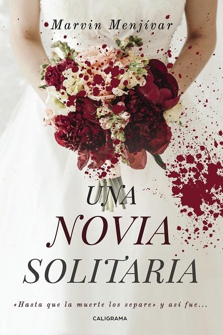 Una novia solitaria | 9788417426262 | Menjívar, Marvin | Librería Castillón - Comprar libros online Aragón, Barbastro