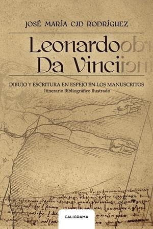 Leonardo da Vinci | 9788417335779 | Cid  Rodríguez, José María | Librería Castillón - Comprar libros online Aragón, Barbastro