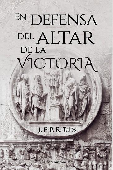 En defensa del altar de la Victoria | 9788417382001 | P.R. Tales, J.F. | Librería Castillón - Comprar libros online Aragón, Barbastro