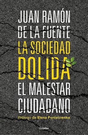 La sociedad dolida | 9788425357046 | Juan Ramón de la Fuente | Librería Castillón - Comprar libros online Aragón, Barbastro