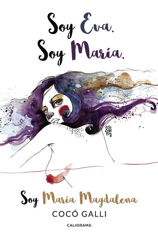 Soy Eva. Soy María. Soy María Magdalena | 9788417335533 | Galli, Cocó | Librería Castillón - Comprar libros online Aragón, Barbastro