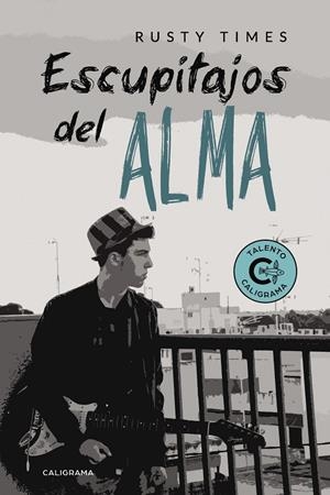 Escupitajos del alma | 9788417321482 | Times, Rusty | Librería Castillón - Comprar libros online Aragón, Barbastro