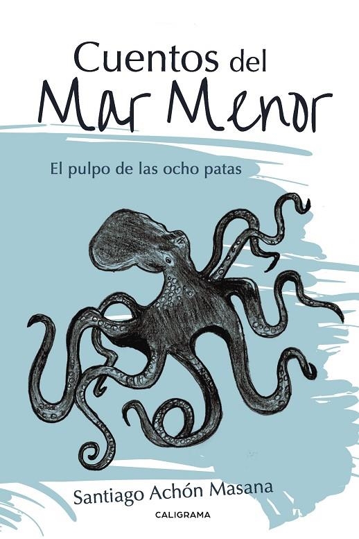 Cuentos del Mar Menor | 9788417382322 | Achón Masana, Santiago | Librería Castillón - Comprar libros online Aragón, Barbastro