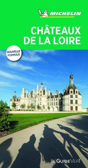 Châteaux de La Loire (Le Guide Vert) | 9782067227255 | MICHELIN | Librería Castillón - Comprar libros online Aragón, Barbastro