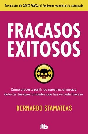 Fracasos exitosos | 9788490705919 | Bernardo Stamateas | Librería Castillón - Comprar libros online Aragón, Barbastro