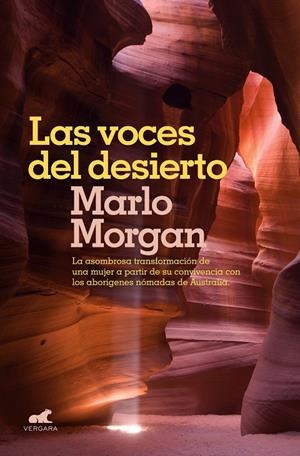 Las voces del desierto | 9788416076314 | Marlo Morgan | Librería Castillón - Comprar libros online Aragón, Barbastro