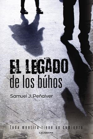 El legado de los búhos | 9788417426170 | Peñalver, Samuel J. | Librería Castillón - Comprar libros online Aragón, Barbastro