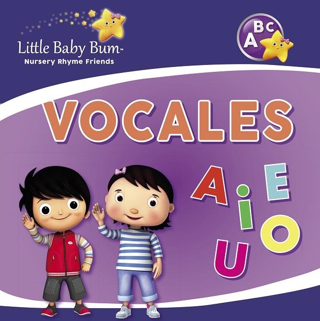 Vocales (Little Baby Bum. Didácticos) | 9788448850340 | Varios autores, | Librería Castillón - Comprar libros online Aragón, Barbastro