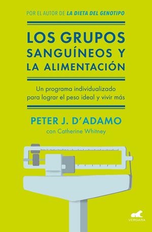 Los grupos sanguíneos y la alimentación | 9788416076338 | Dr. Peter J. D'Adamo Catherine Whitney | Librería Castillón - Comprar libros online Aragón, Barbastro