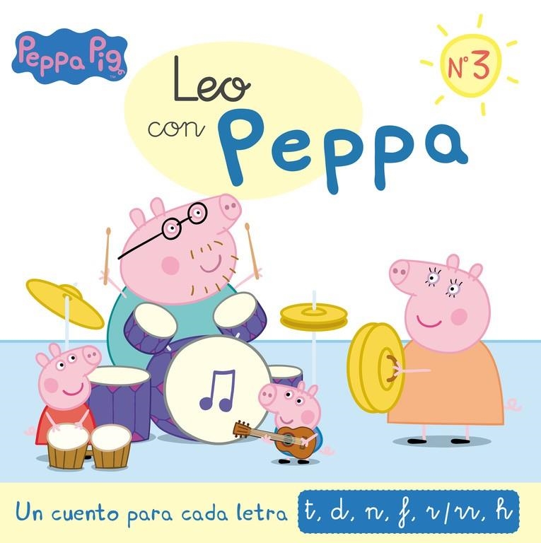 Un cuento para cada letra: t, d, n, f, r/rr, h (Leo con Peppa Pig 3) | 9788448852009 | Hasbro  eOne | Librería Castillón - Comprar libros online Aragón, Barbastro