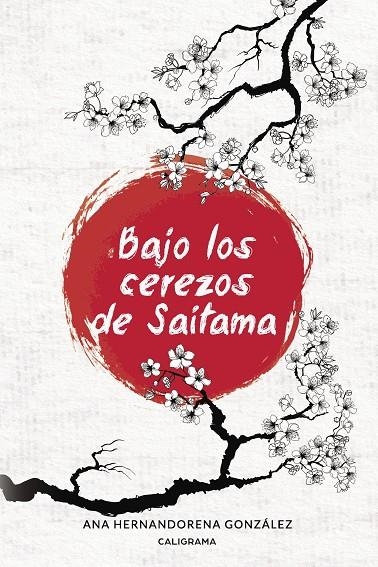 Bajo los cerezos de Saitama | 9788417483258 | Hernandorena González, Ana | Librería Castillón - Comprar libros online Aragón, Barbastro
