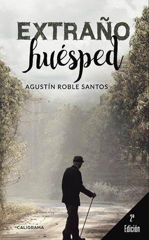 Extraño huésped | 9788417382490 | Roble Santos, Agustín | Librería Castillón - Comprar libros online Aragón, Barbastro
