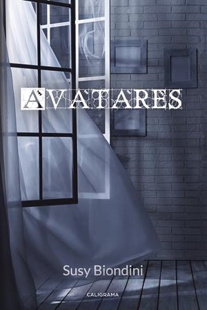 Avatares | 9788417447052 | Biondini, Susy | Librería Castillón - Comprar libros online Aragón, Barbastro