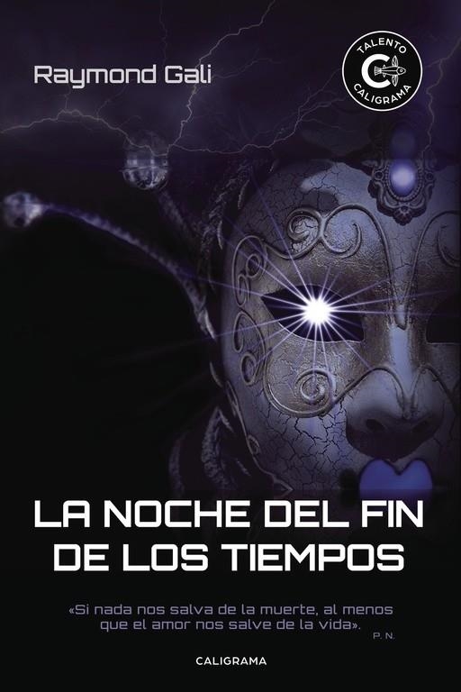 La noche del fin de los tiempos | 9788417426200 | Gali, Raymond | Librería Castillón - Comprar libros online Aragón, Barbastro