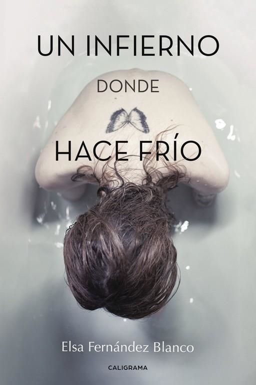Un infierno donde hace frío | 9788417234669 | Fernández Blanco, Elsa | Librería Castillón - Comprar libros online Aragón, Barbastro