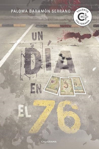 Un día en el 76 | 9788417447472 | Bahamón Serrano, Paloma | Librería Castillón - Comprar libros online Aragón, Barbastro
