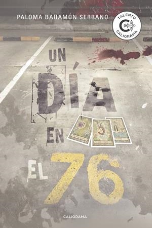 Un día en el 76 | 9788417447472 | Bahamón Serrano, Paloma | Librería Castillón - Comprar libros online Aragón, Barbastro