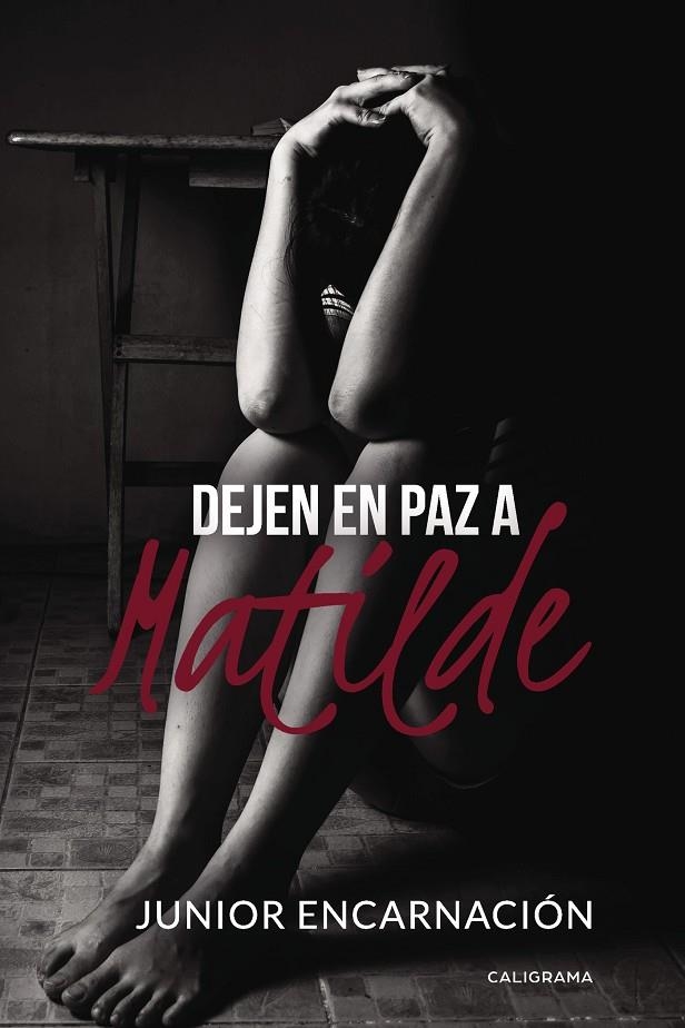 Dejen en paz a Matilde | 9788417483210 | Encarnación, Junior | Librería Castillón - Comprar libros online Aragón, Barbastro