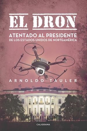 El dron | 9788417483463 | Tauler, Arnoldo | Librería Castillón - Comprar libros online Aragón, Barbastro
