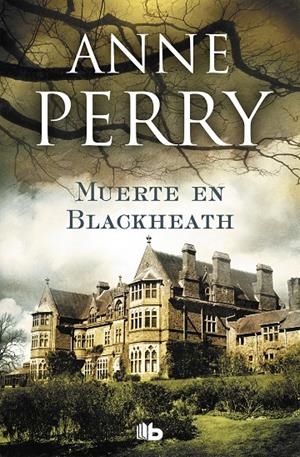 Muerte en Blackheath (Inspector Thomas Pitt 29) | 9788490706725 | Anne Perry | Librería Castillón - Comprar libros online Aragón, Barbastro
