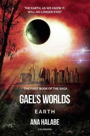 Gael´s Worlds - Earth | 9788417483050 | Halabe, Ana | Librería Castillón - Comprar libros online Aragón, Barbastro