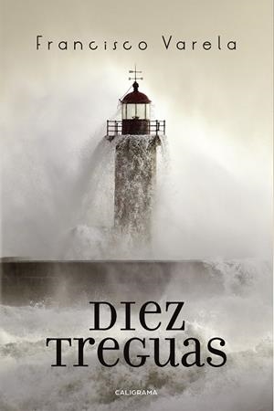 Diez treguas | 9788417321147 | Varela, Francisco | Librería Castillón - Comprar libros online Aragón, Barbastro