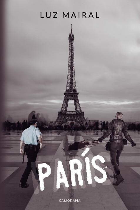 París | 9788417426255 | Mairal, Luz | Librería Castillón - Comprar libros online Aragón, Barbastro