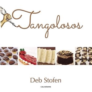 Tangolosos | 9788417533458 | Stofen, Deb | Librería Castillón - Comprar libros online Aragón, Barbastro