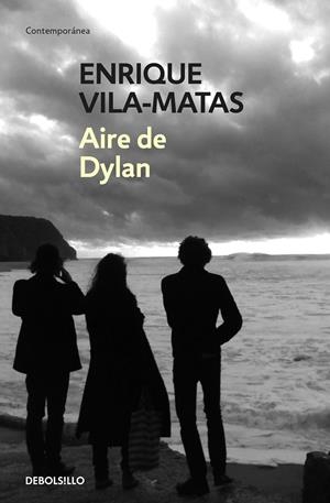 Aire de Dylan | 9788466344869 | Enrique VilaMatas | Librería Castillón - Comprar libros online Aragón, Barbastro