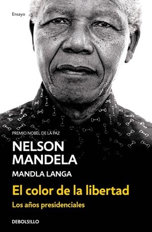 El color de la libertad | 9788466344463 | Nelson Mandela Mandla Langa | Librería Castillón - Comprar libros online Aragón, Barbastro