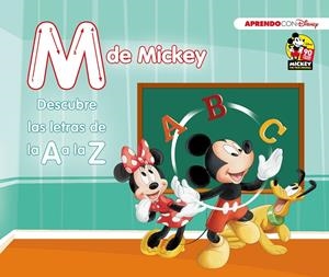 M de Mickey (Descubre las letras de la A a la Z con Disney) | 9788416931910 | Disney | Librería Castillón - Comprar libros online Aragón, Barbastro