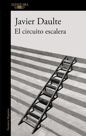 El circuito escalera (Mapa de las lenguas) | 9788420435312 | Javier Daulte | Librería Castillón - Comprar libros online Aragón, Barbastro