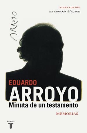 Minuta de un testamento | 9788430619948 | Eduardo Arroyo | Librería Castillón - Comprar libros online Aragón, Barbastro