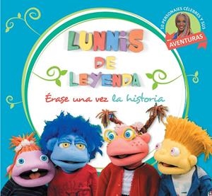 Érase una vez la Historia (Los Lunnis) | 9788448851484 | Varios autores, | Librería Castillón - Comprar libros online Aragón, Barbastro