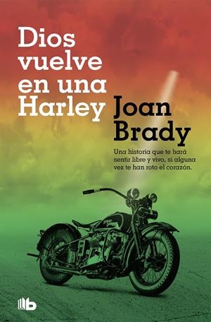 Dios vuelve en una Harley | 9788490707456 | Joan Brady | Librería Castillón - Comprar libros online Aragón, Barbastro