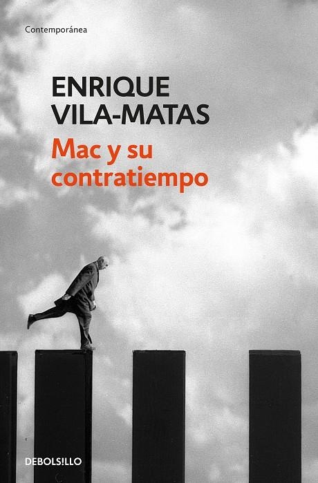 Mac y su contratiempo | 9788466344852 | Enrique VilaMatas | Librería Castillón - Comprar libros online Aragón, Barbastro