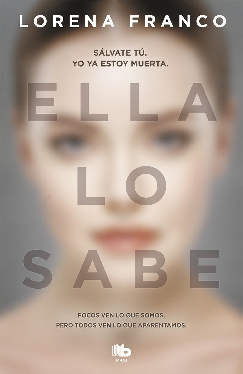 Ella lo sabe | 9788490707111 | Lorena Franco | Librería Castillón - Comprar libros online Aragón, Barbastro