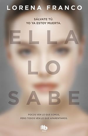 Ella lo sabe | 9788490707111 | Lorena Franco | Librería Castillón - Comprar libros online Aragón, Barbastro