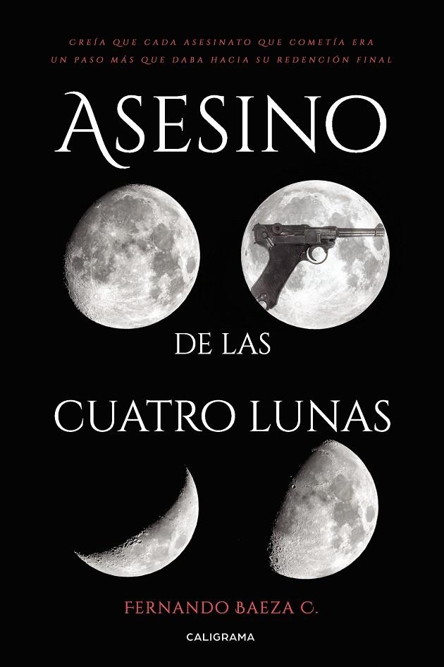 Asesino de las cuatro lunas | 9788417669331 | Baeza C., Fernando | Librería Castillón - Comprar libros online Aragón, Barbastro