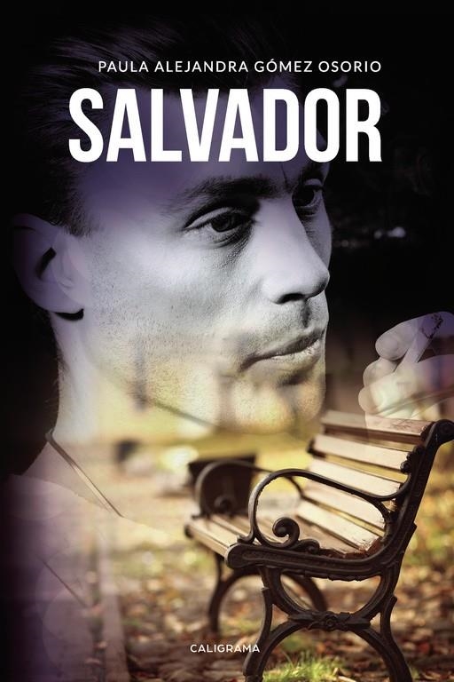Salvador | 9788417637774 | Gómez Osorio, Paula Alejandra | Librería Castillón - Comprar libros online Aragón, Barbastro