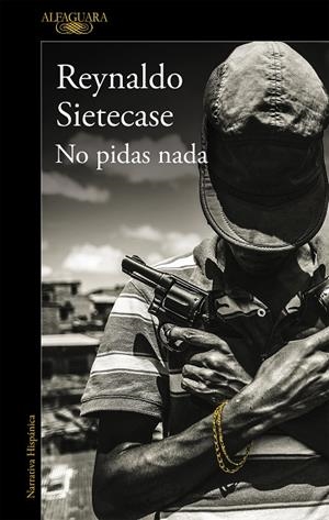 No pidas nada (Mapa de las lenguas) | 9788420434964 | Reynaldo Sietecase | Librería Castillón - Comprar libros online Aragón, Barbastro
