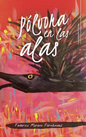 Pólvora en las alas | 9788417669348 | Moreno Fernández, Federico | Librería Castillón - Comprar libros online Aragón, Barbastro